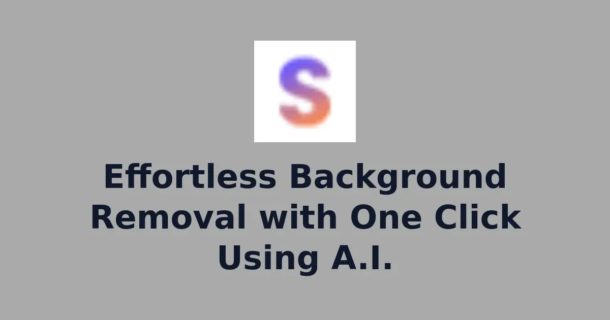 Effortless Background Removal with One Click Using A.I.
