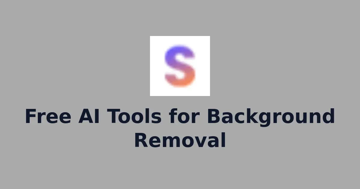 Free AI Tools for Background Removal